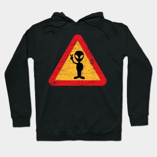 Warning Alien Sign Hoodie